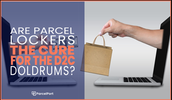 Are Parcel Lockers the Cure to the D2C Doldrums?
