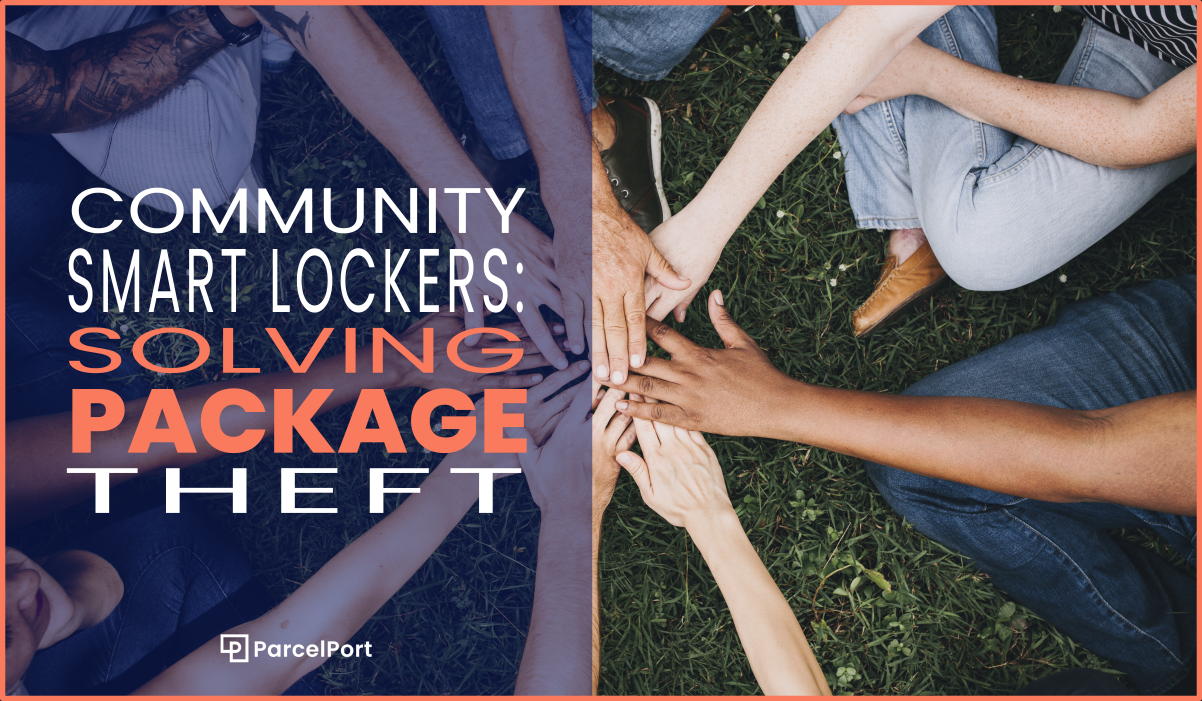 Community Smart Lockers: Solving Package Theft